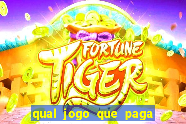 qual jogo que paga dinheiro de verdade pelo pix